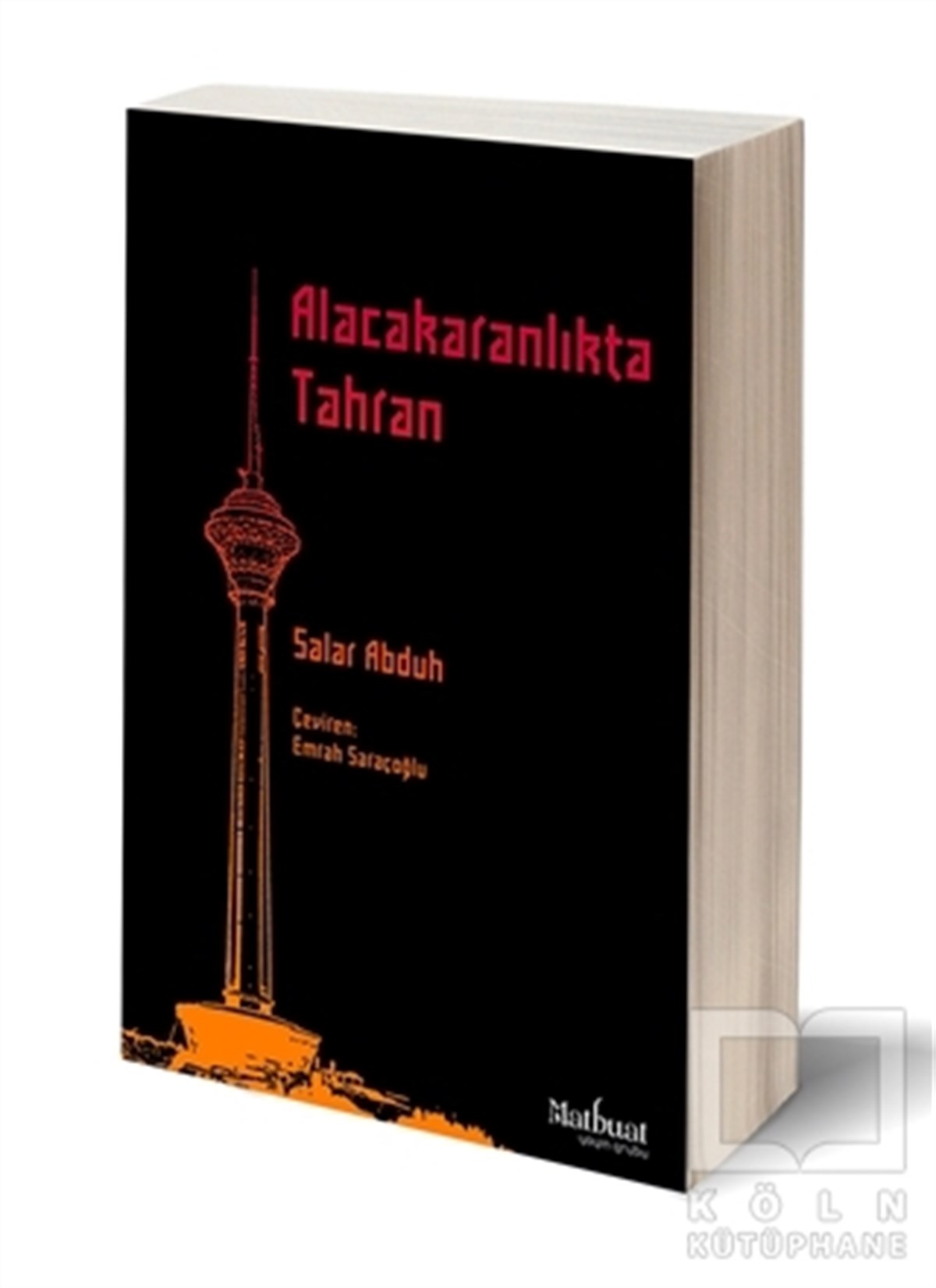 Salar AbduhKorku-GerilimAlacakaranlıkta Tahran