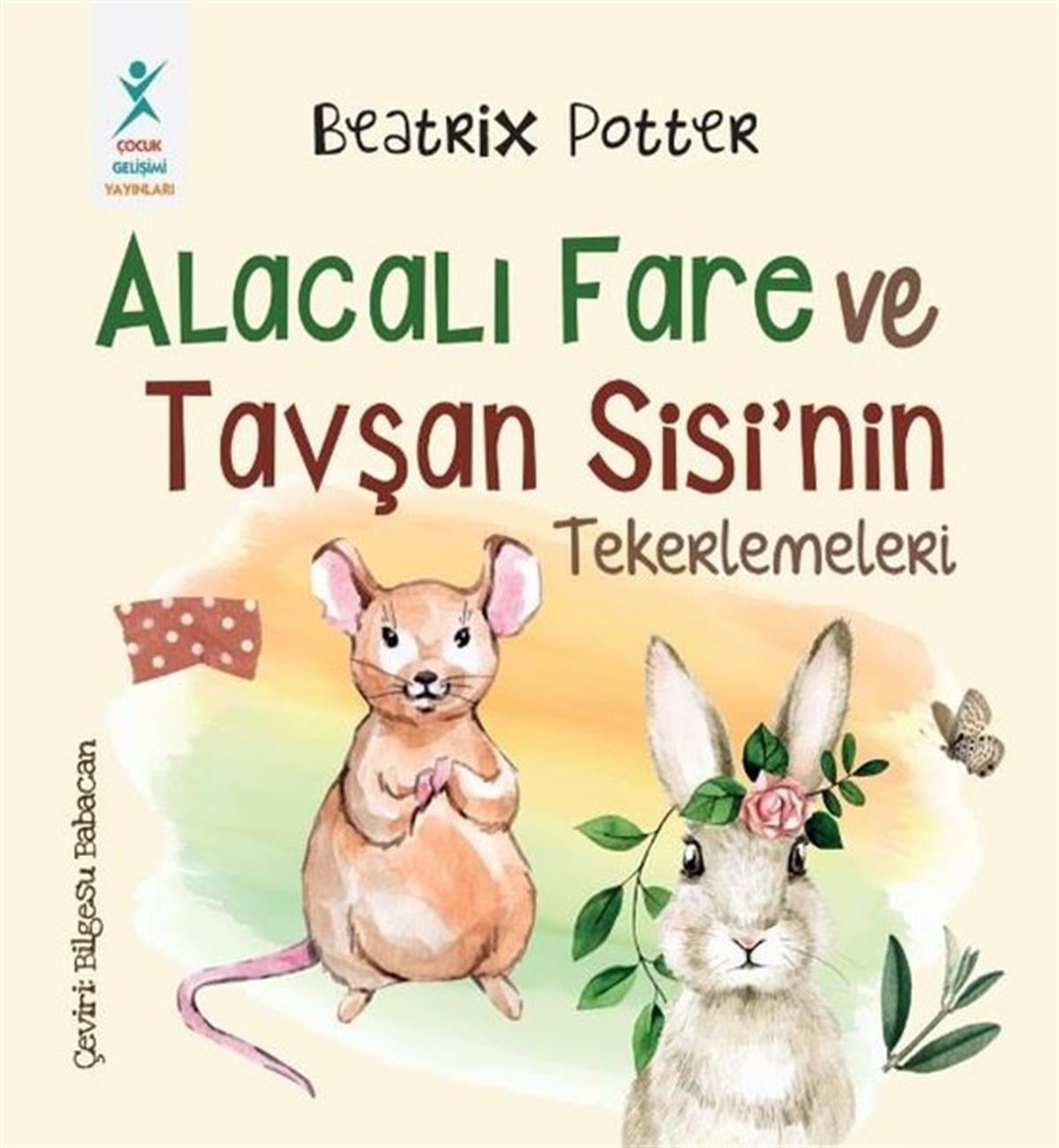 Beatrix PotterEgitim Etkinlik KitaplariAlacalı Fare ve Tavşan Sisi'nin Tekerlemeleri