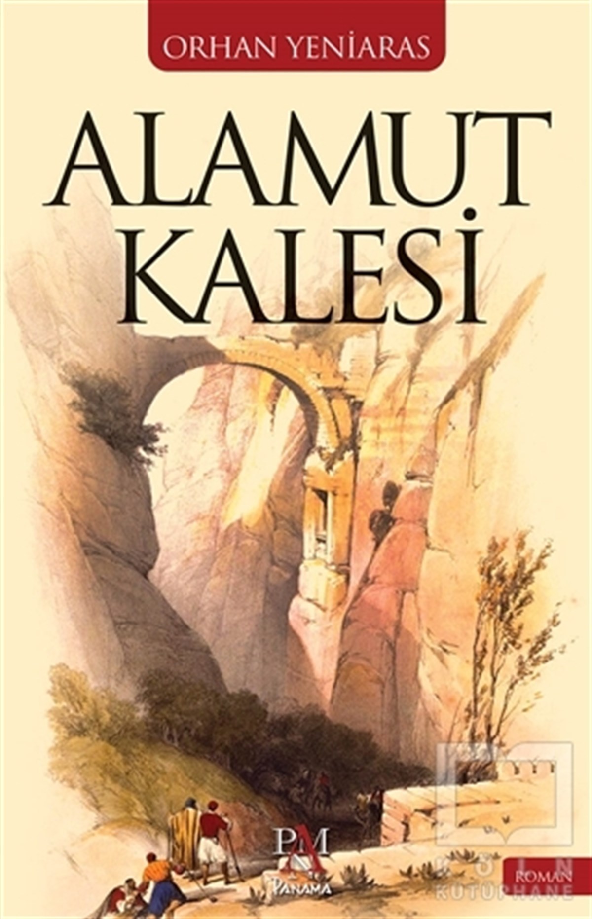 Orhan YeniarasTarihsel RomanlarAlamut Kalesi