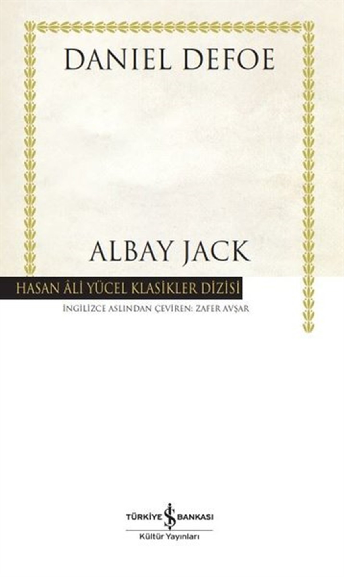 Daniel DefoeDünya KlasikleriAlbay Jack - Hasan Ali Yücel Klasikler