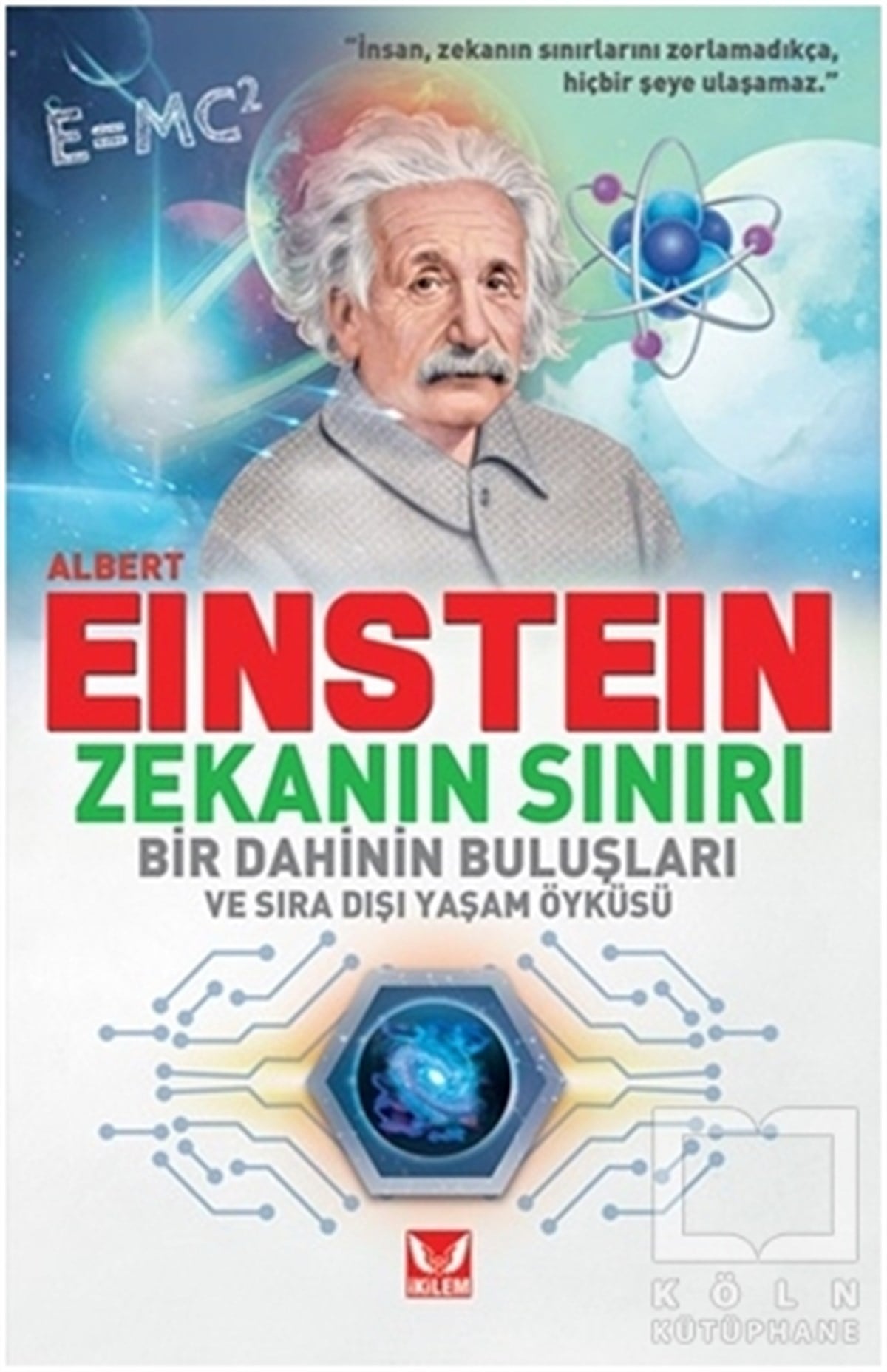 KolektifBilim TarihiAlbert Einstein Zekanın Sınırı