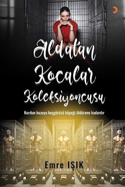 Emre IşıkTürk RomaniAldatan Kocalar Koleksiyoncusu