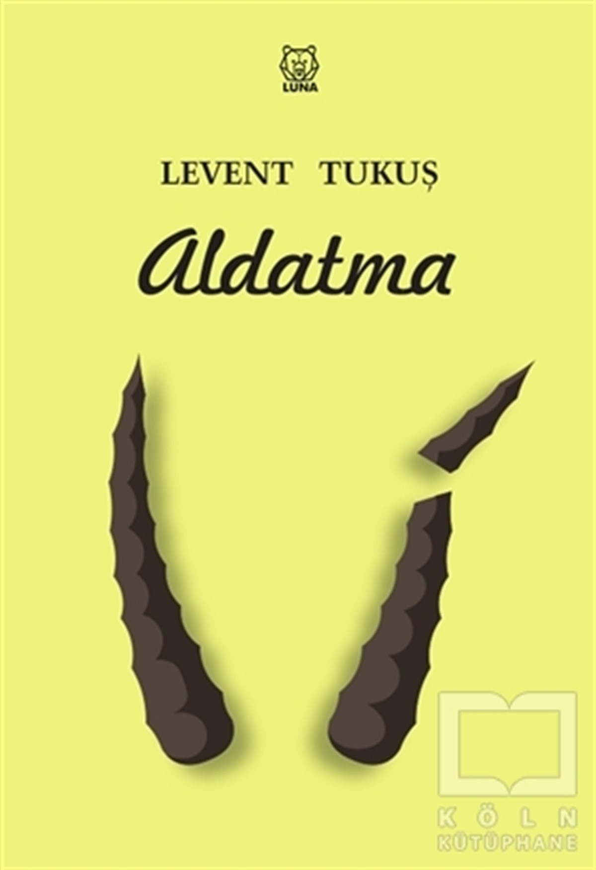 Levent TukuşTürkçe RomanlarAldatma