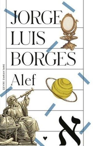 Jorge Luis BorgesDünya RomanAlef