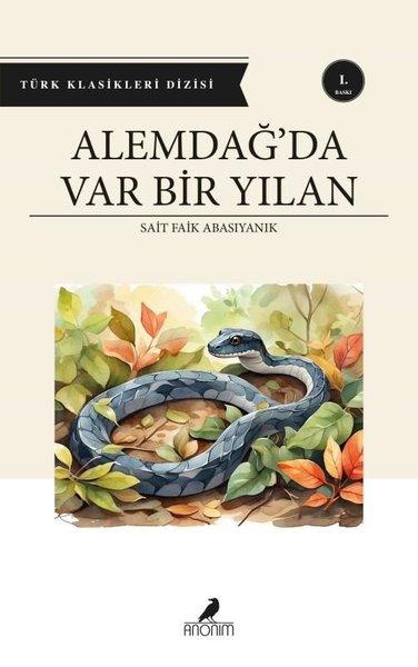 Sait Faik AbasıyanıkTürk RomaniAlemdağ'da Var Bir Yılan - Türk Klasikleri