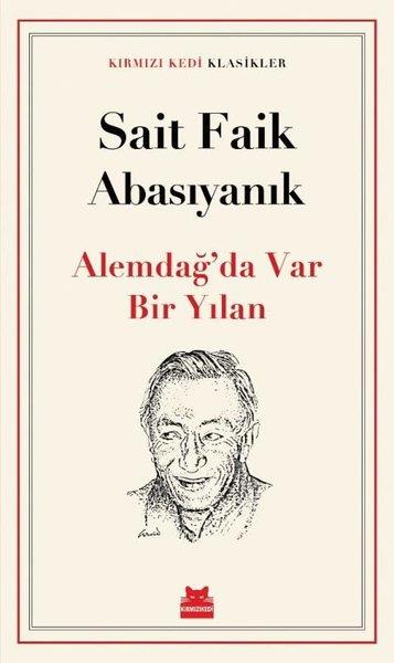 Sait Faik AbasıyanıkTürk RomaniAlemdağ'da Var Bir Yılan