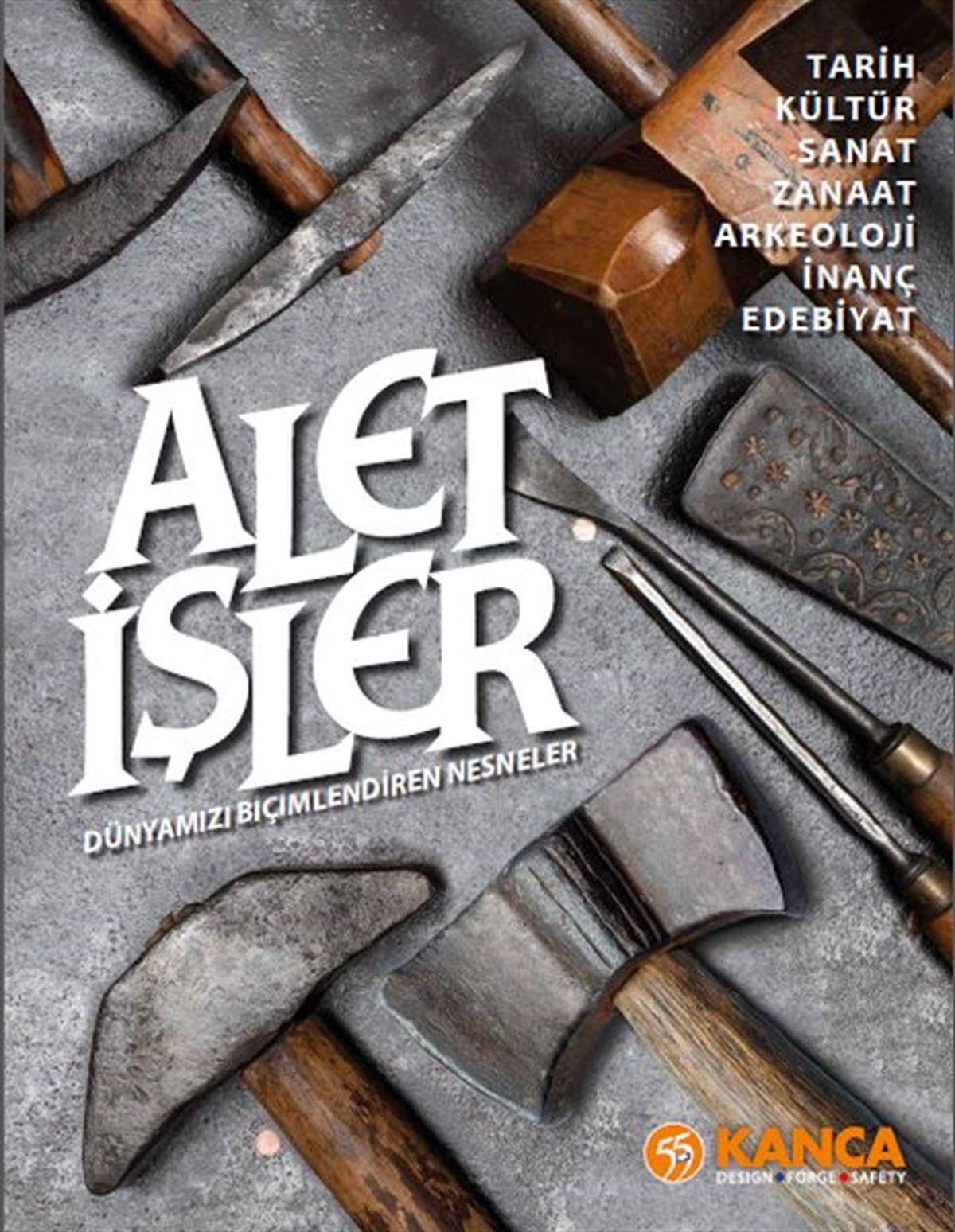 KolektifDiğer PrestijAlet İşler - Dünyamızı Biçimlendiren Nesneler