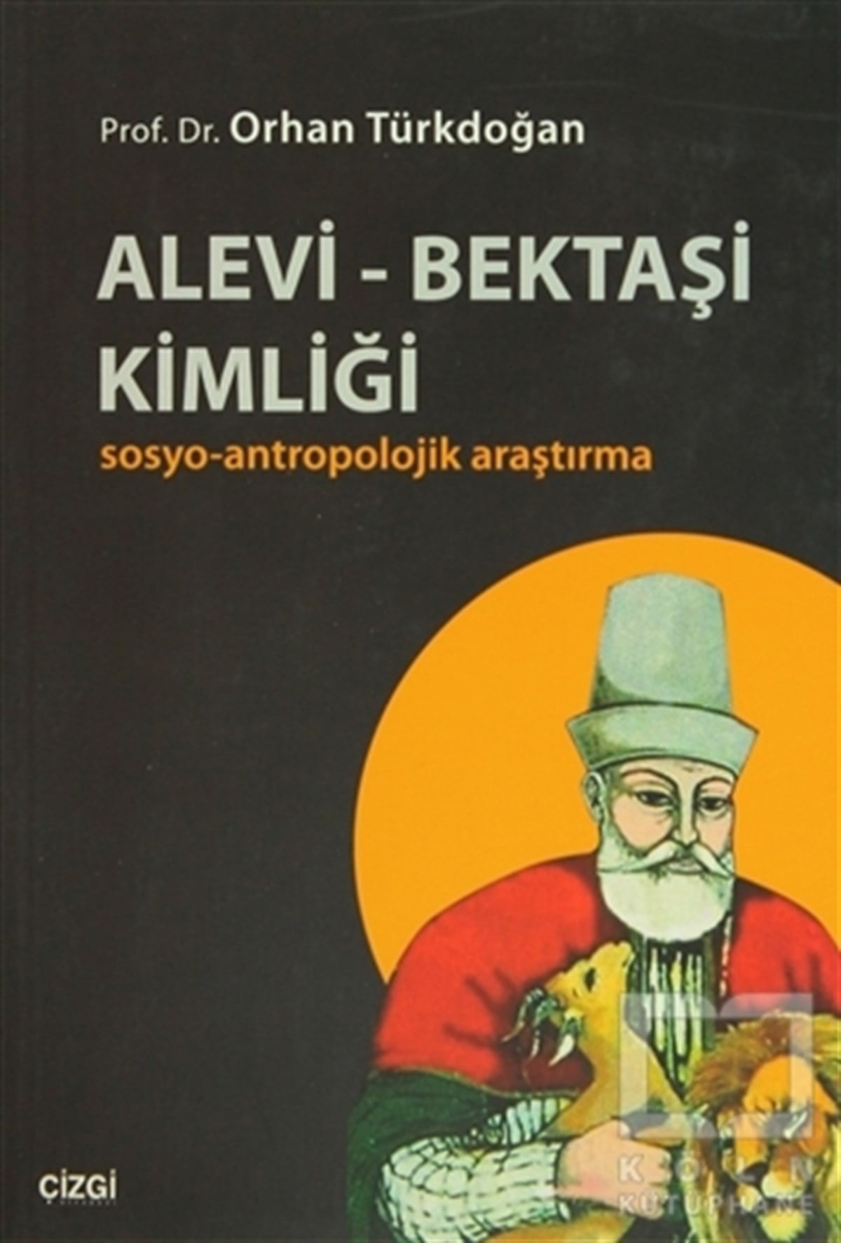 Orhan TürkdoğanAntropolojiAlevi-Bektaşi Kimliği