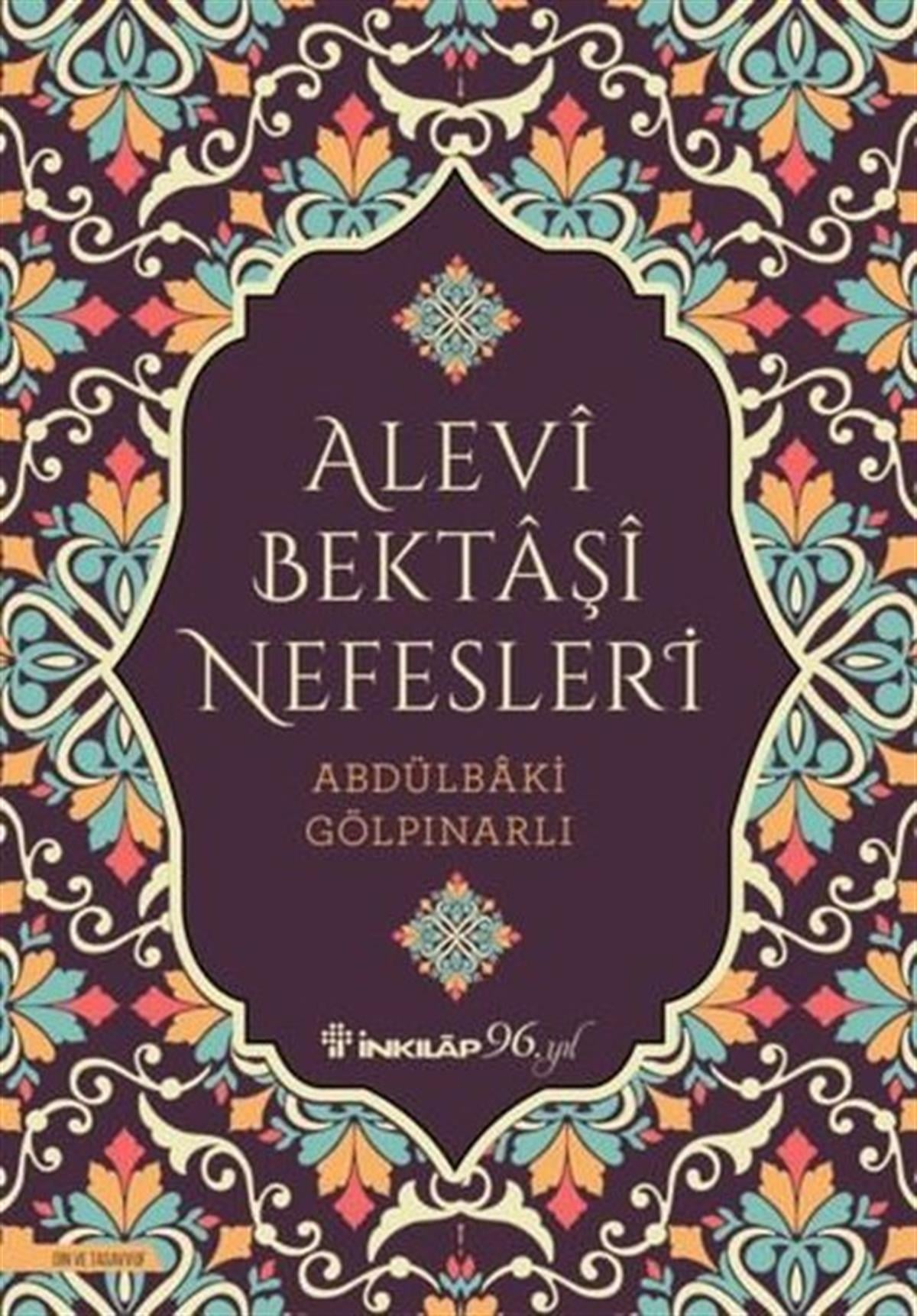 Abdülbaki GölpınarlıAlevitismus und BektaschismusAlevi Bektaşi Nefesleri