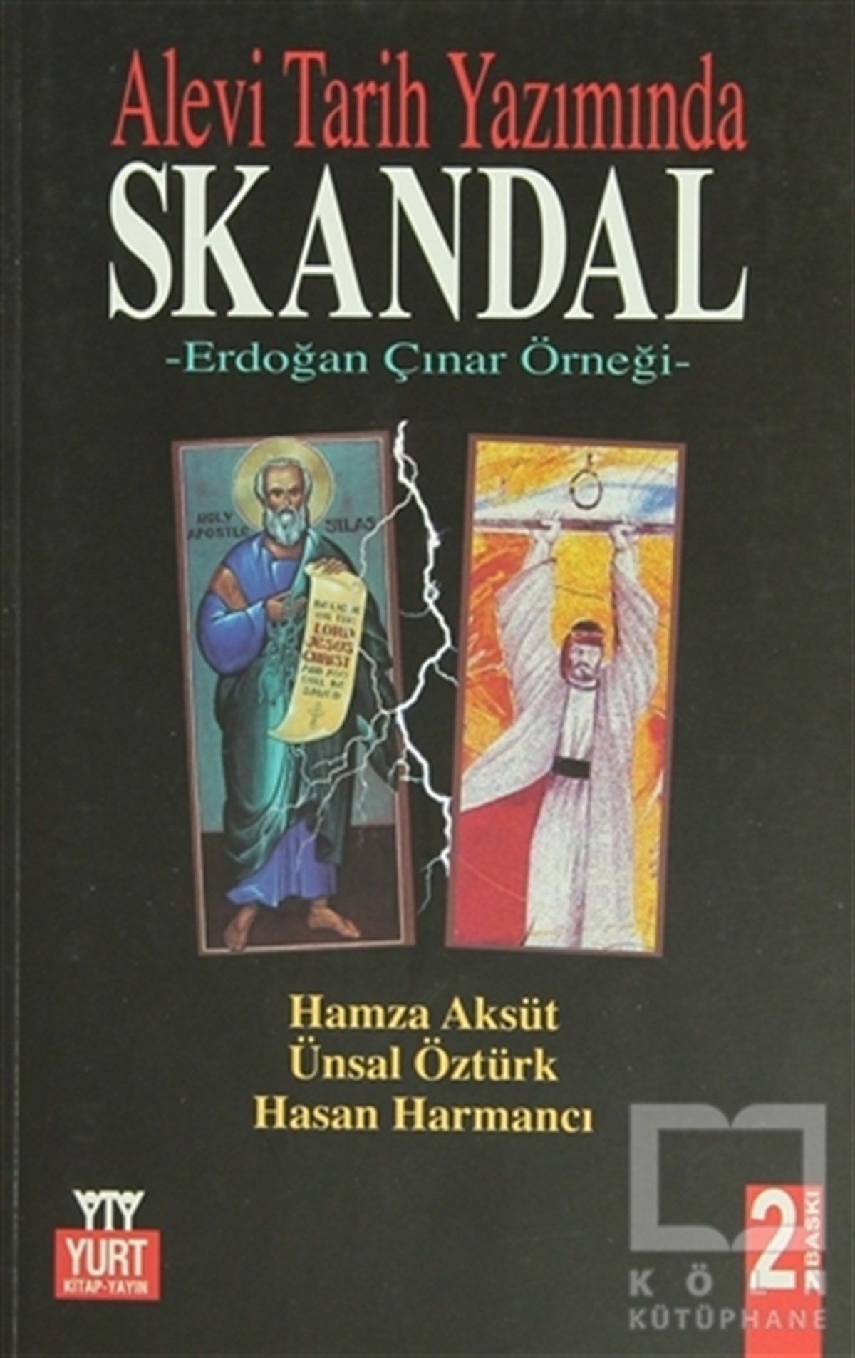 Hasan HarmancıAlevilik-BektaşilikAlevi Tarih Yazımında Skandal