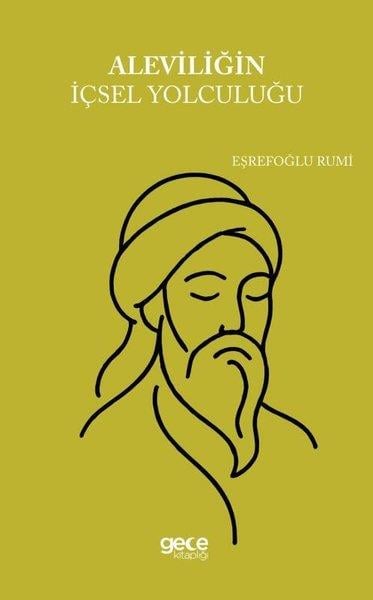 Eşrefoğlu RumiAlevilik & Bektaşilik KitaplarıAleviliğin İçsel Yolculuğu