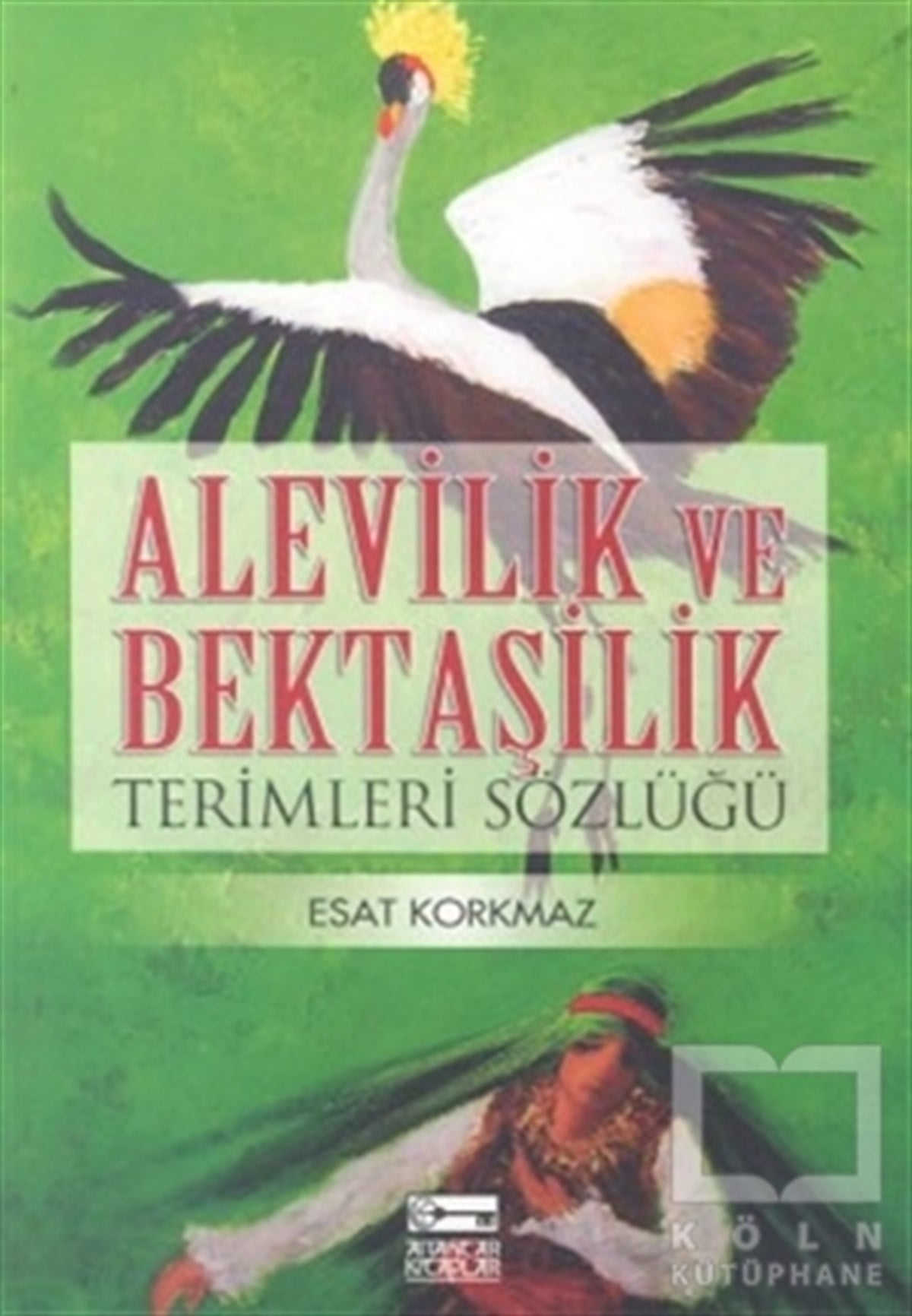 Alevilik ve Bektaşilik Terimleri Sözlüğü