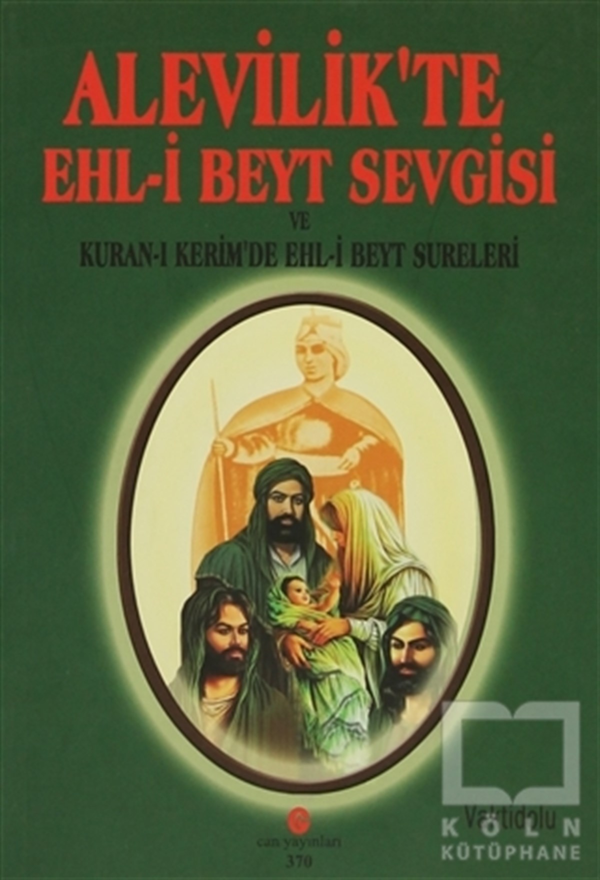 Alevilik’te Ehl-i Beyt Sevgisi