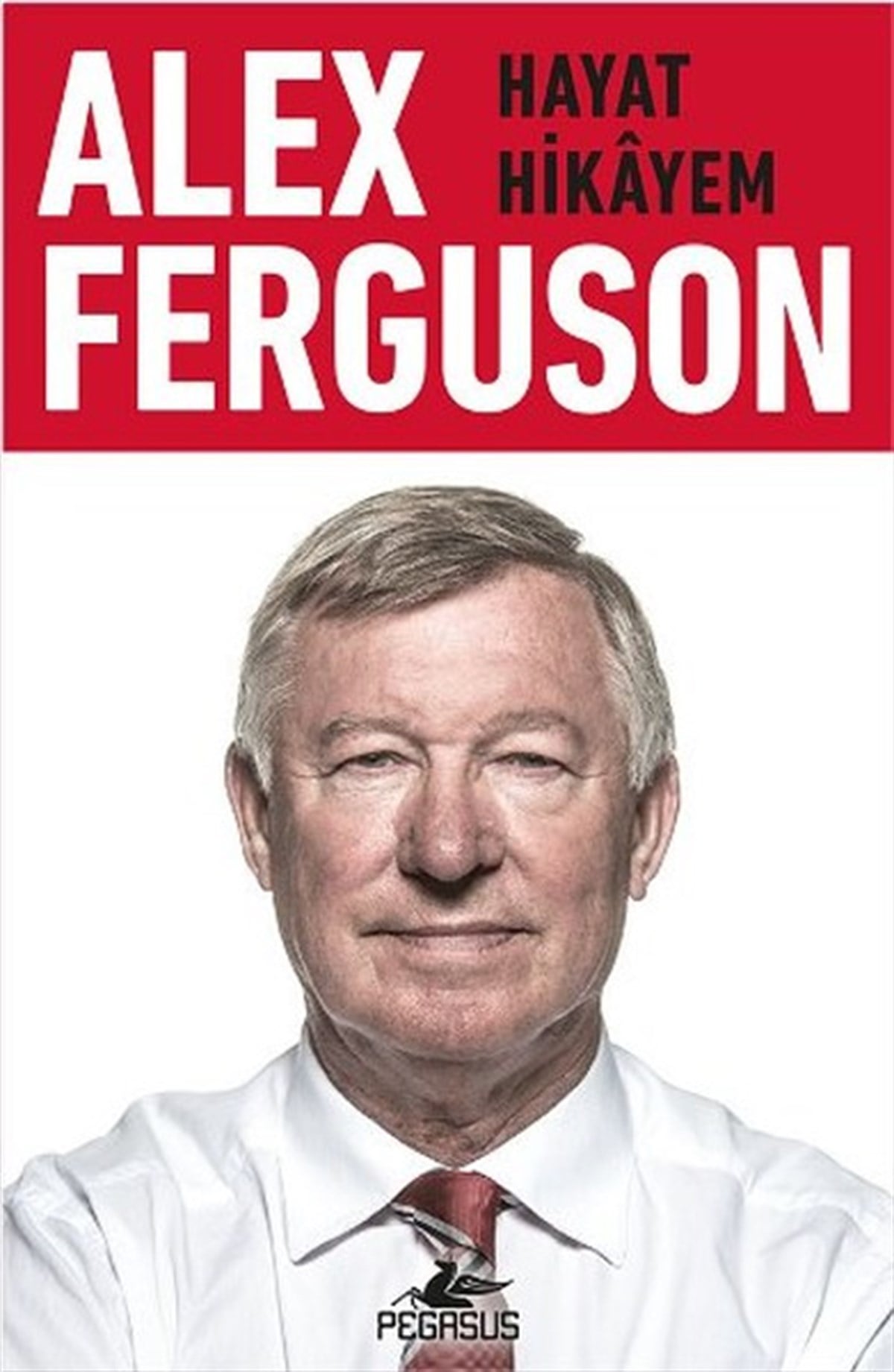 Alex FergusonTarihi Biyografi ve Otobiyografi KitaplarıAlex Ferguson-Hayat Hikayem