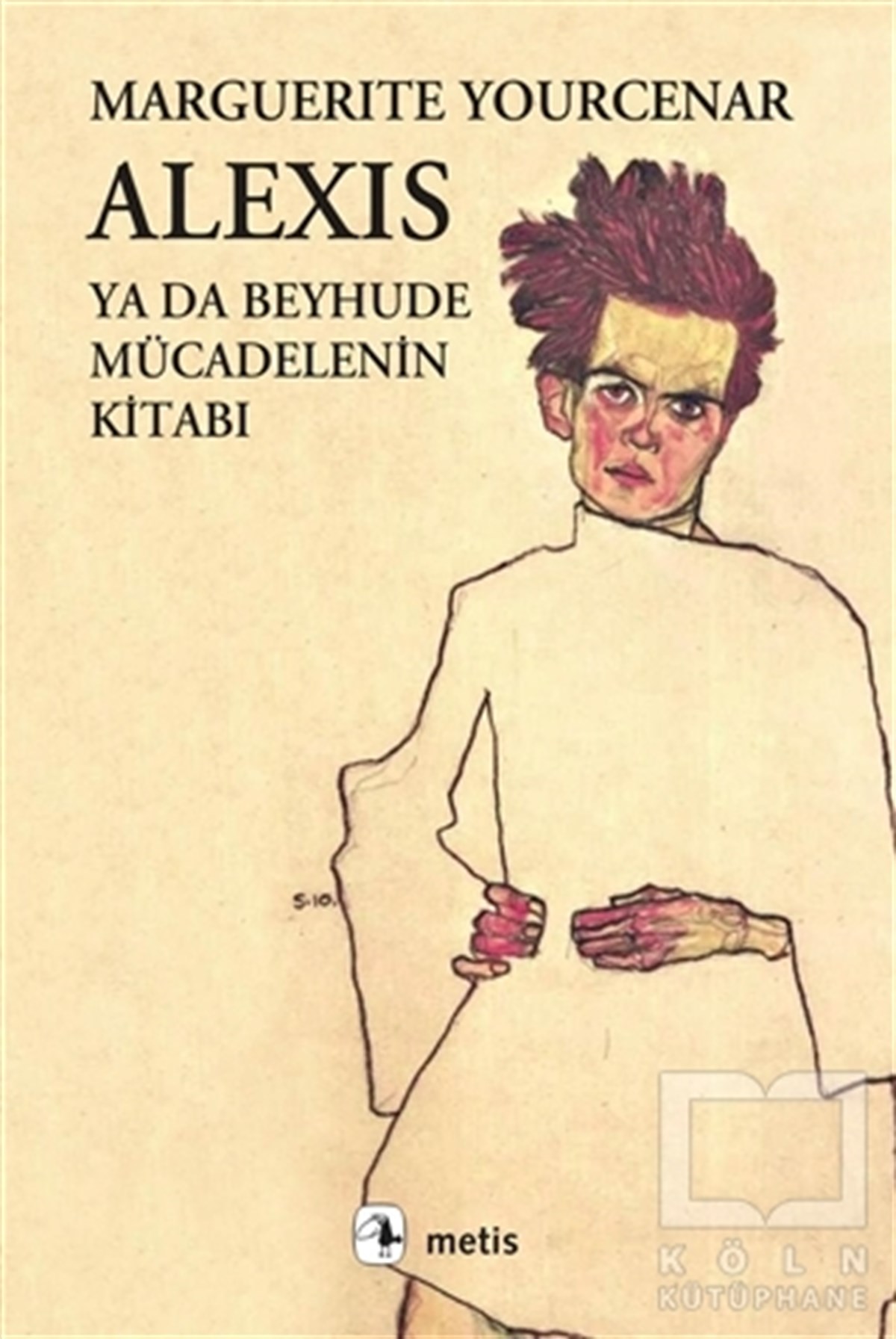 Alexis ya da Beyhude Mücadelenin Kitabı