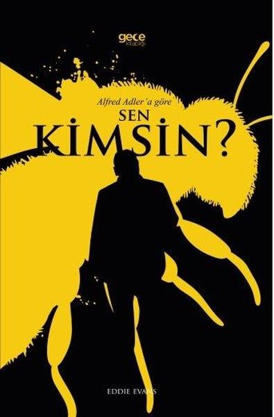 Eddie EvansKişisel Gelişim KitaplarıAlfred Adler'a Göre Sen Kimsin?