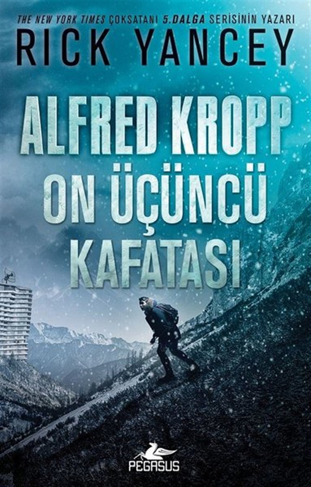 Rick YanceyFantasy und RomaneAlfred Kropp: On Üçüncü Kafatası