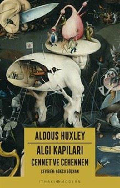 Aldous HuxleyErzählbücherAlgı Kapıları-Cennet ve Cehennem