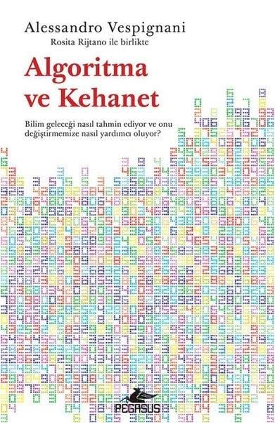 Alessandro VespignaniPopüler Bilim KitaplarıAlgoritma ve Kehanet