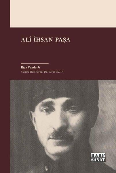 Rıza ÇavdarlıTarihi Biyografi ve Otobiyografi KitaplarıAli İhsan Paşa