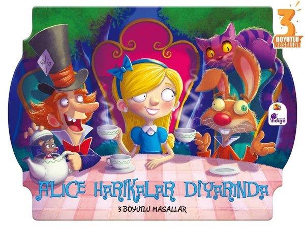 KolektifOkul Öncesi Masal KitaplarıAlice Harikalar Diyarında - 3 Boyutlu Masallar