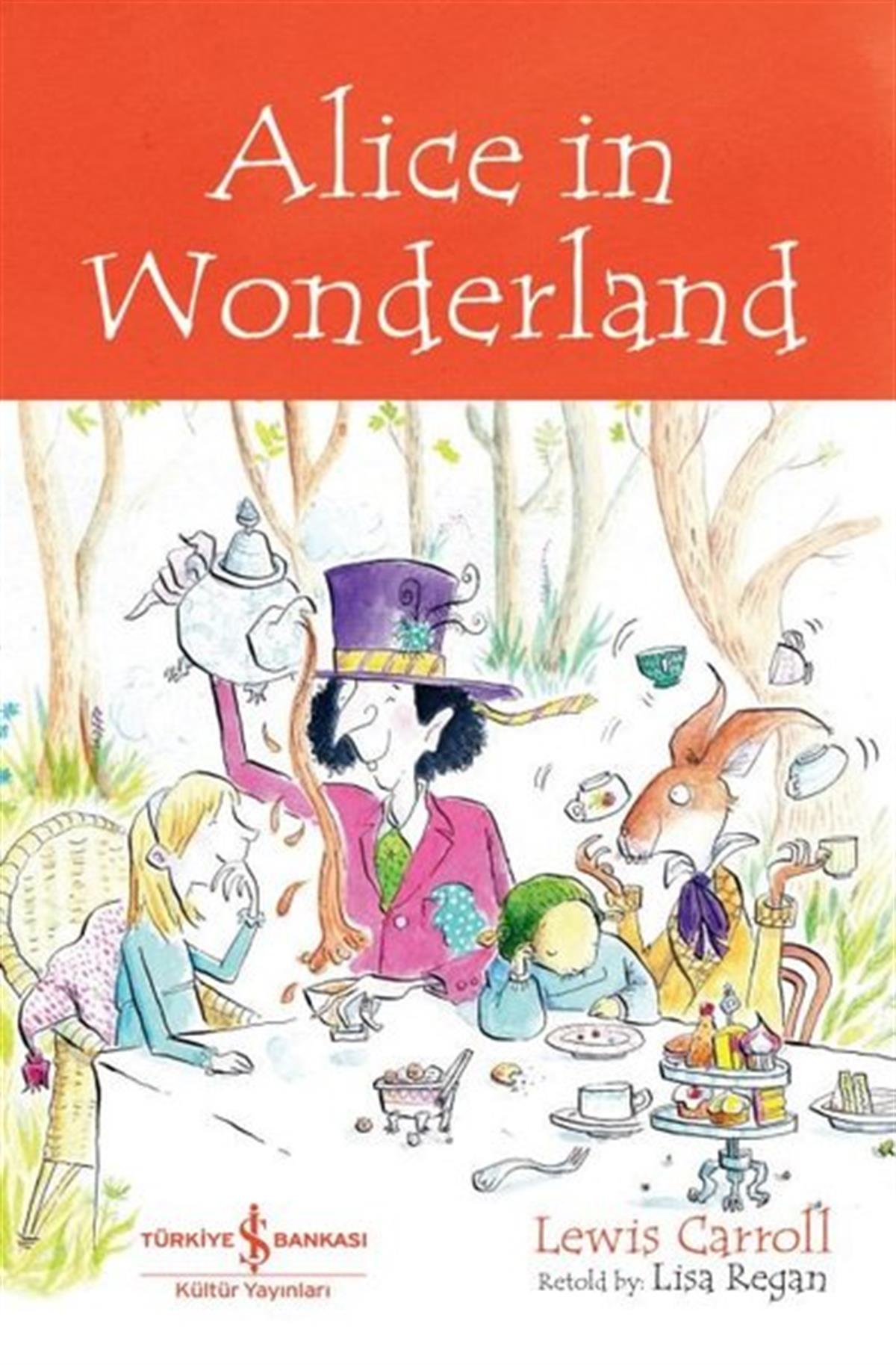 Lewis CarrollChildrenAlice in Wonderland - İngilizce Kitap