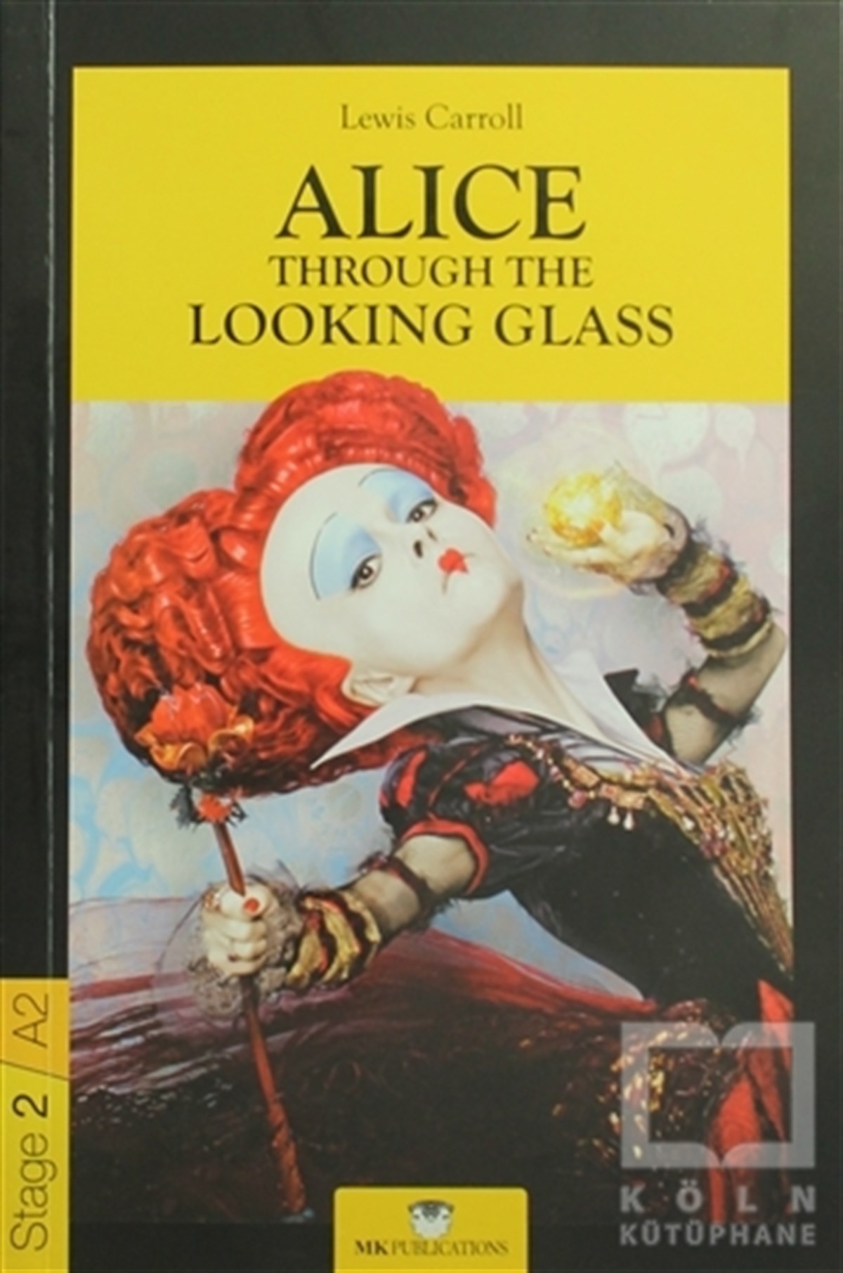 Lewis CarrollYabancı Dilde KitaplarAlice Through the Looking Glass - Stage 2