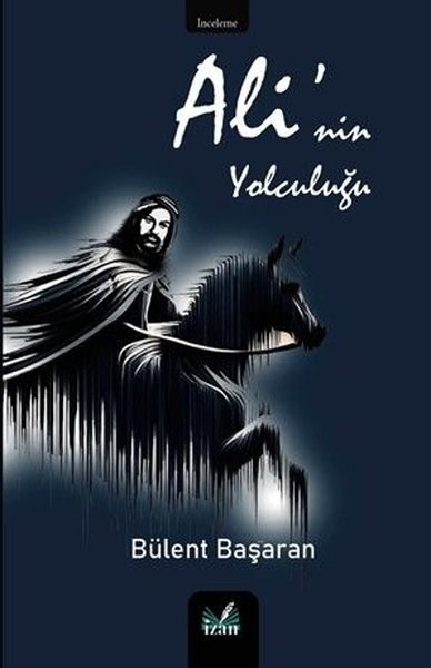 Bülent BaşaranAlevitismus und BektaschismusAli'nin Yolculuğu