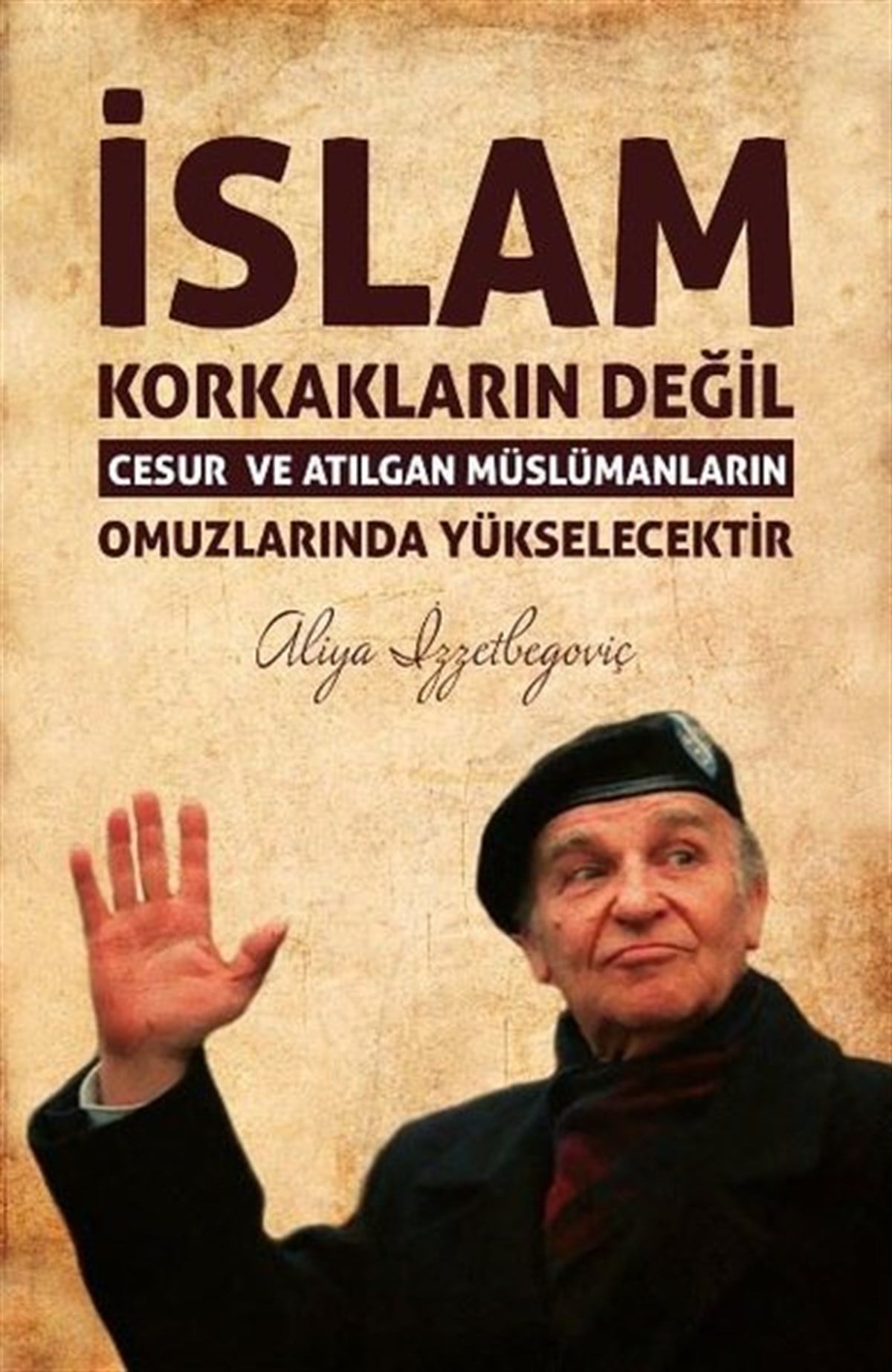 Cüheyman Taha AydınAndereAliya İzzetbegoviç Ajandası