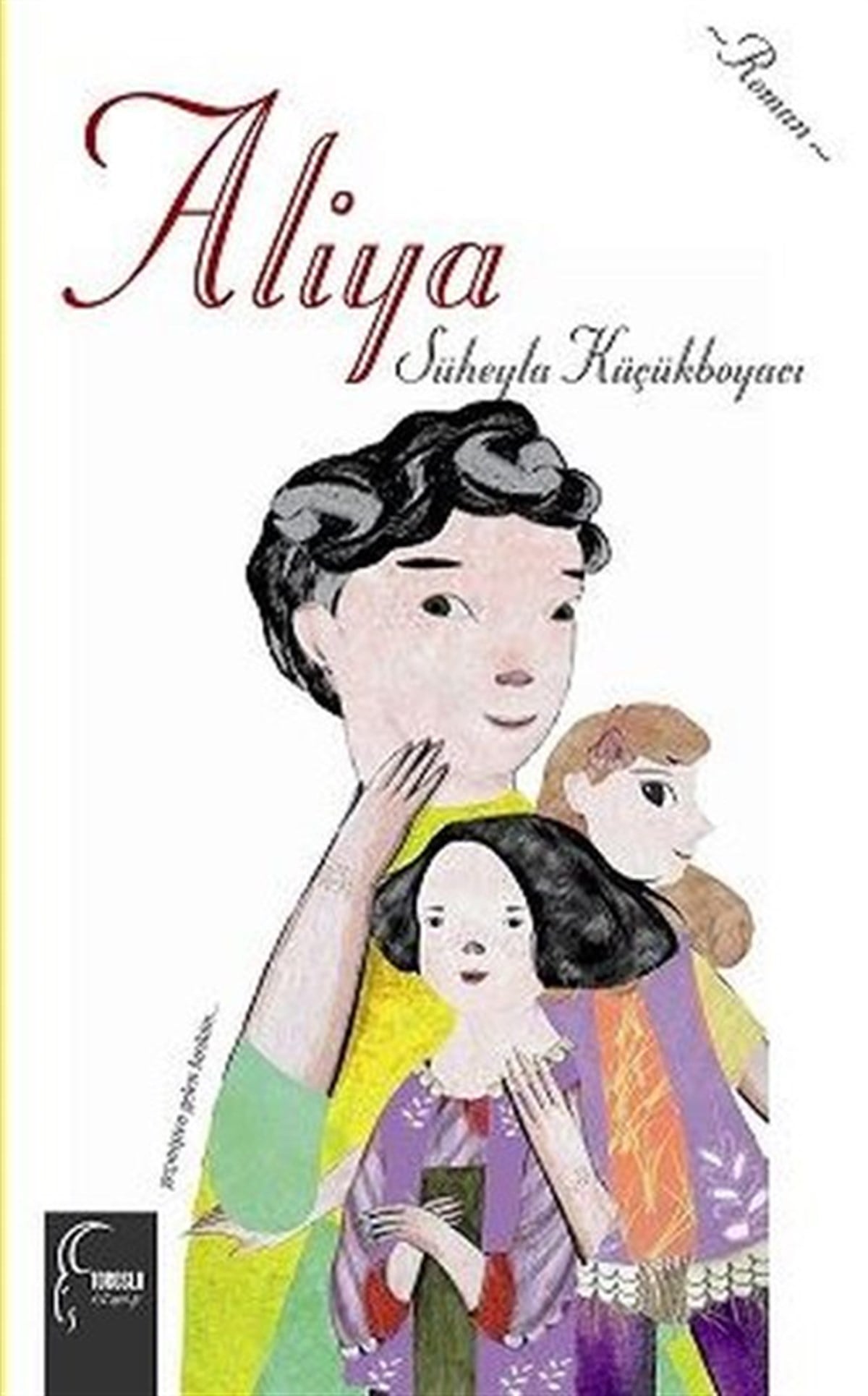 Süheyla KüçükboyacıMärchenbücher Aliya