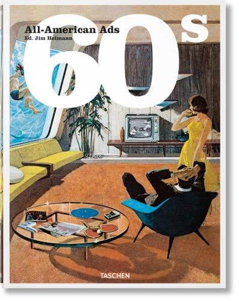 Steven HellerArtAll-American Ads of the 60s