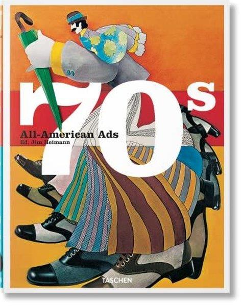 Steven HellerArtAll-American Ads of the 70s