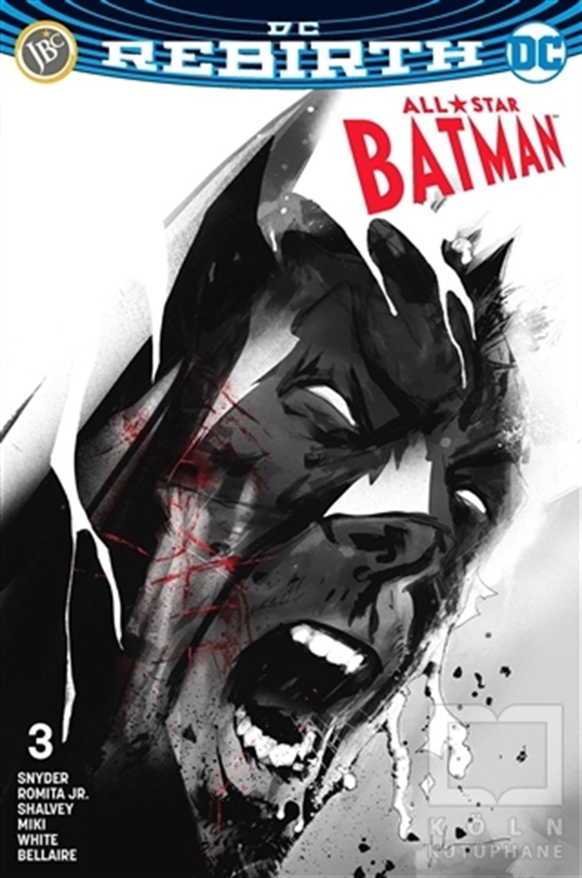 Scott SnyderÇizgi RomanAll-Star Batman Sayı 3 (DC Rebirth)