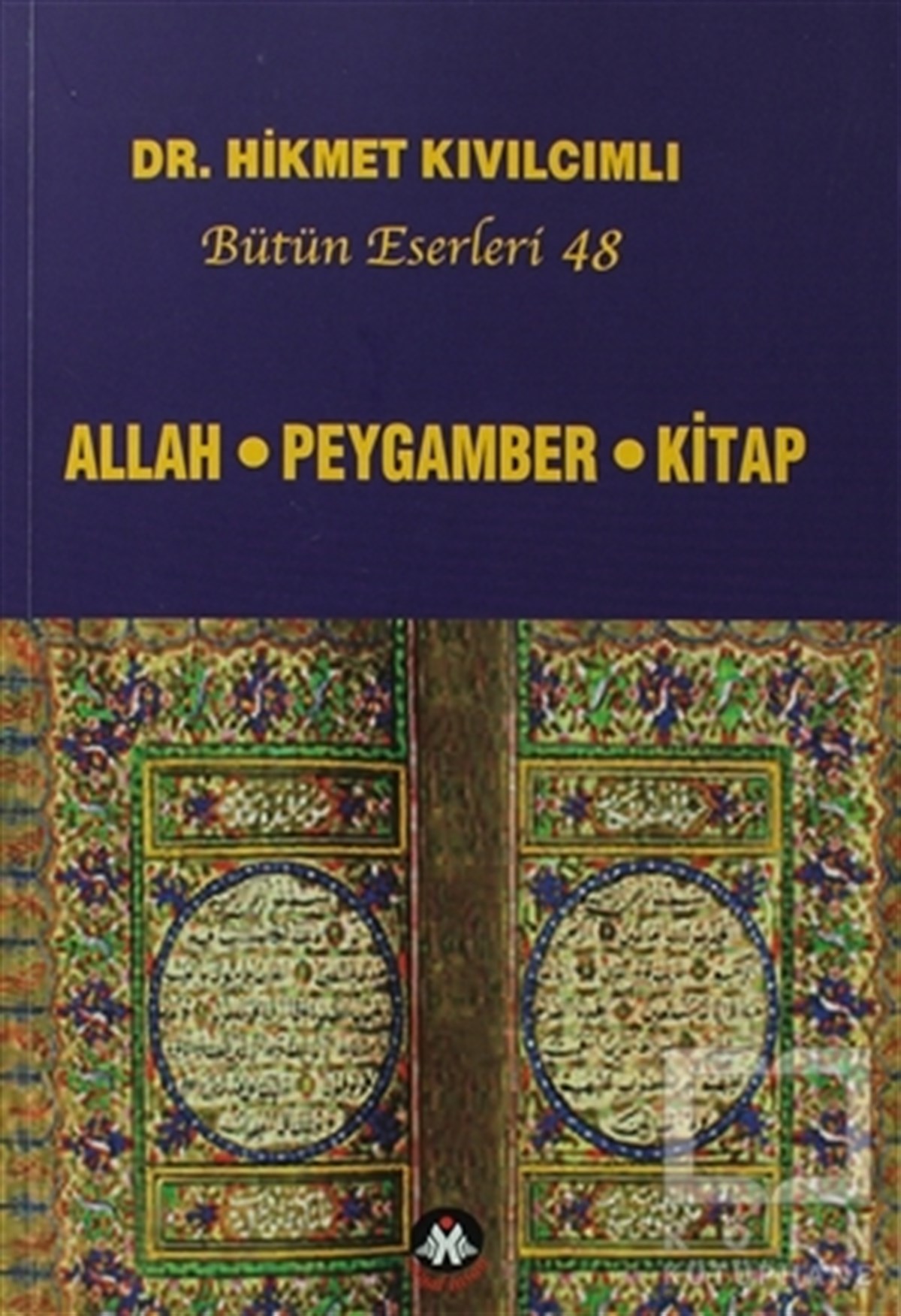 Allah - Peygamber - Kitap