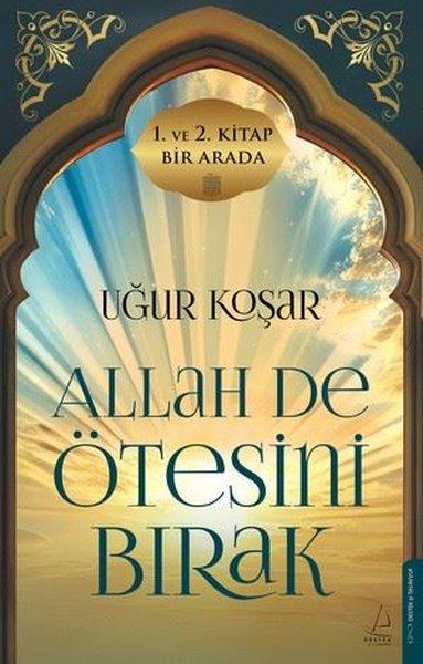 Uğur KoşarMystic BücherAllah De Ötesini Bırak 1 ve 2. Cilt Özel Baskı - 2 Kitap Bir Arada