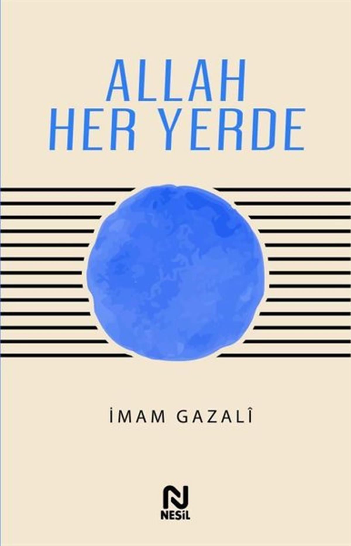 İmam Gazaliİslami KitaplarAllah Her Yerde