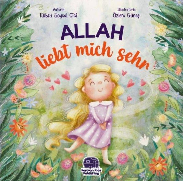 Kübra Soysal CiciGermanAllah Liebt Mich Sehr-O Beni Çok Seviyor