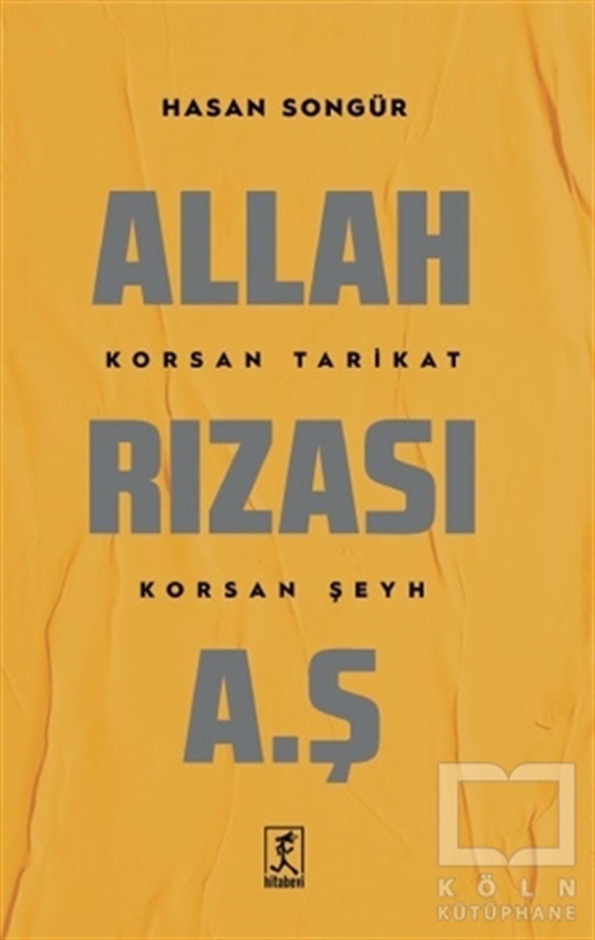 Hasan SongürBiyografi & Otobiyografi KitaplarıAllah Rızası A.Ş