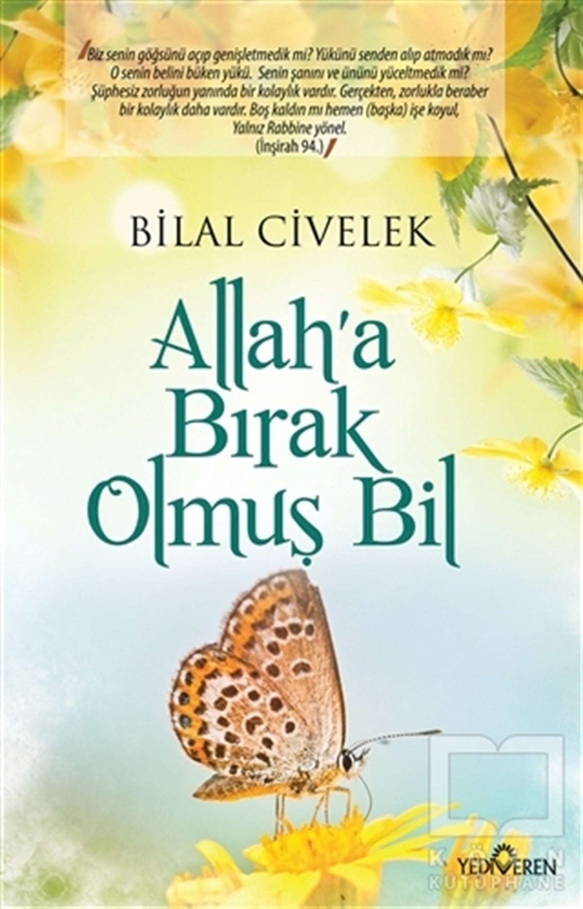 Allah’a Bırak Olmuş Bil