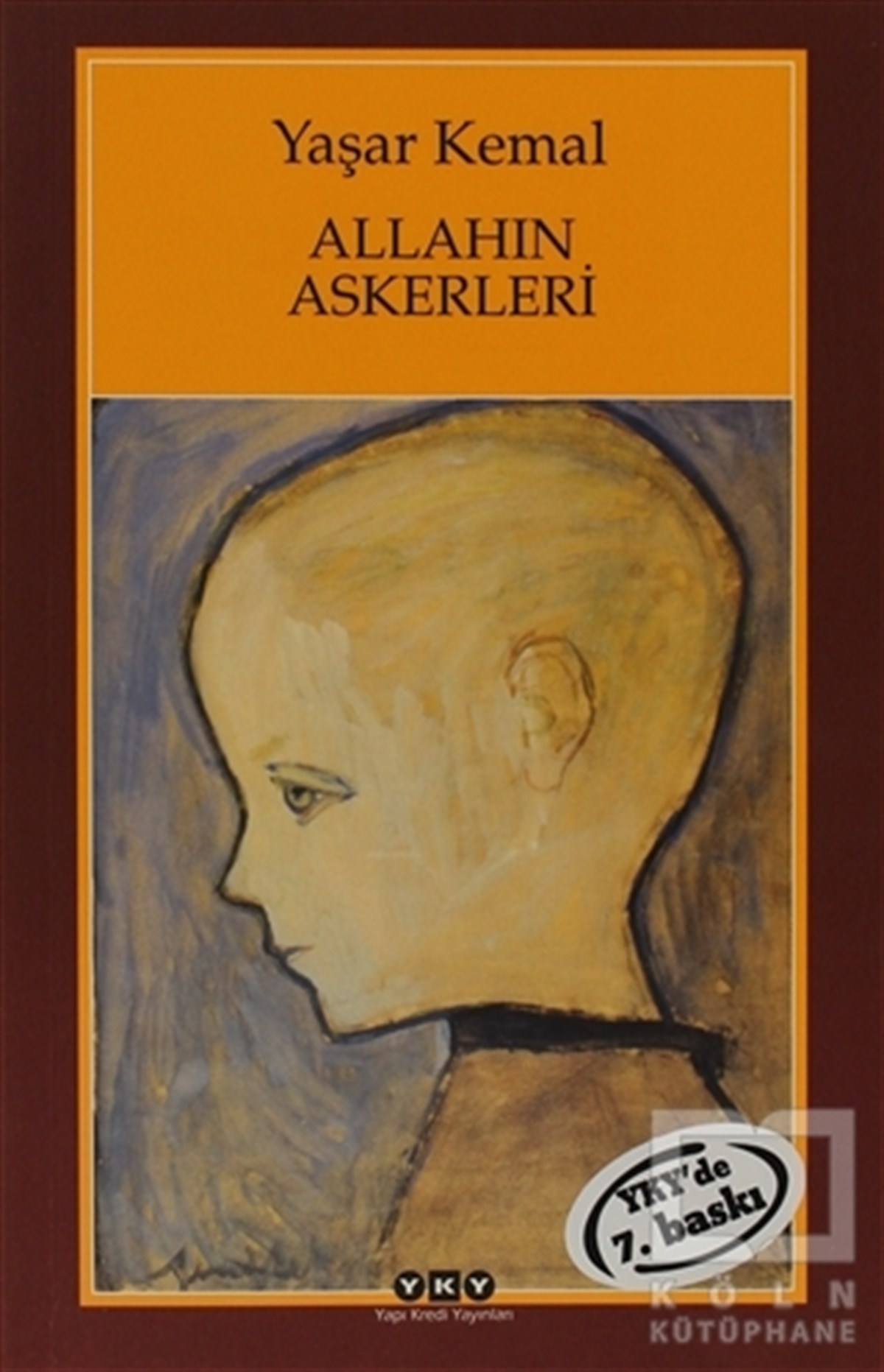 Yaşar KemalRomanAllahın Askerleri