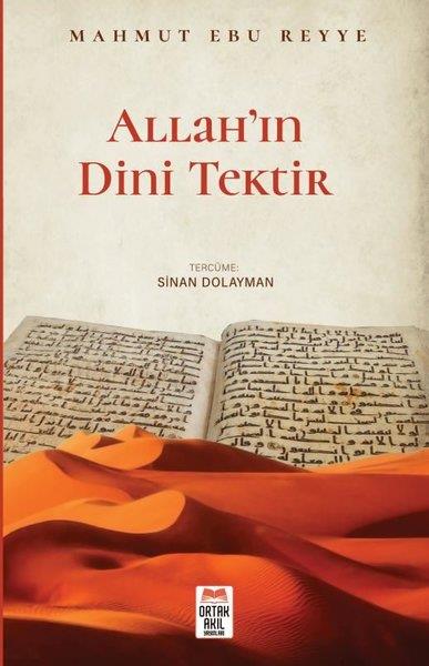 Mahmut Ebu Reyyeİslami KitaplarAllah'ın Dini Tektir