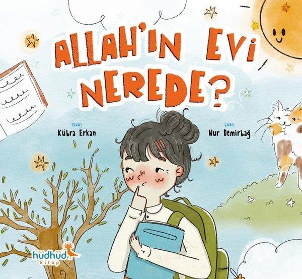 Kübra ErkanIslami Çocuk KitaplariAllah'ın Evi Nerede?