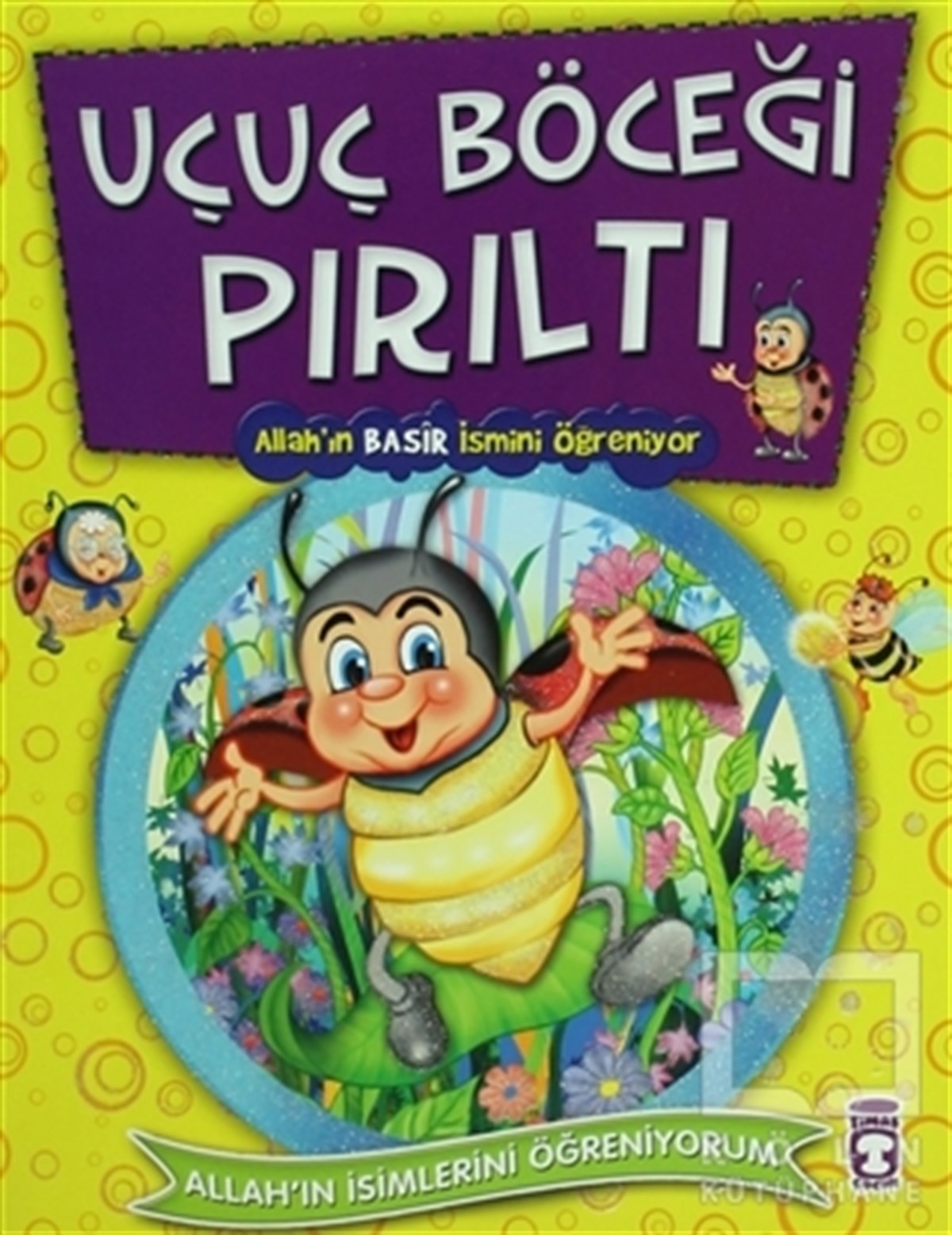 Nur KutluDin EğitimiAllah’ın İsimlerini Öğreniyorum - 2 (10 Kitap Takım)