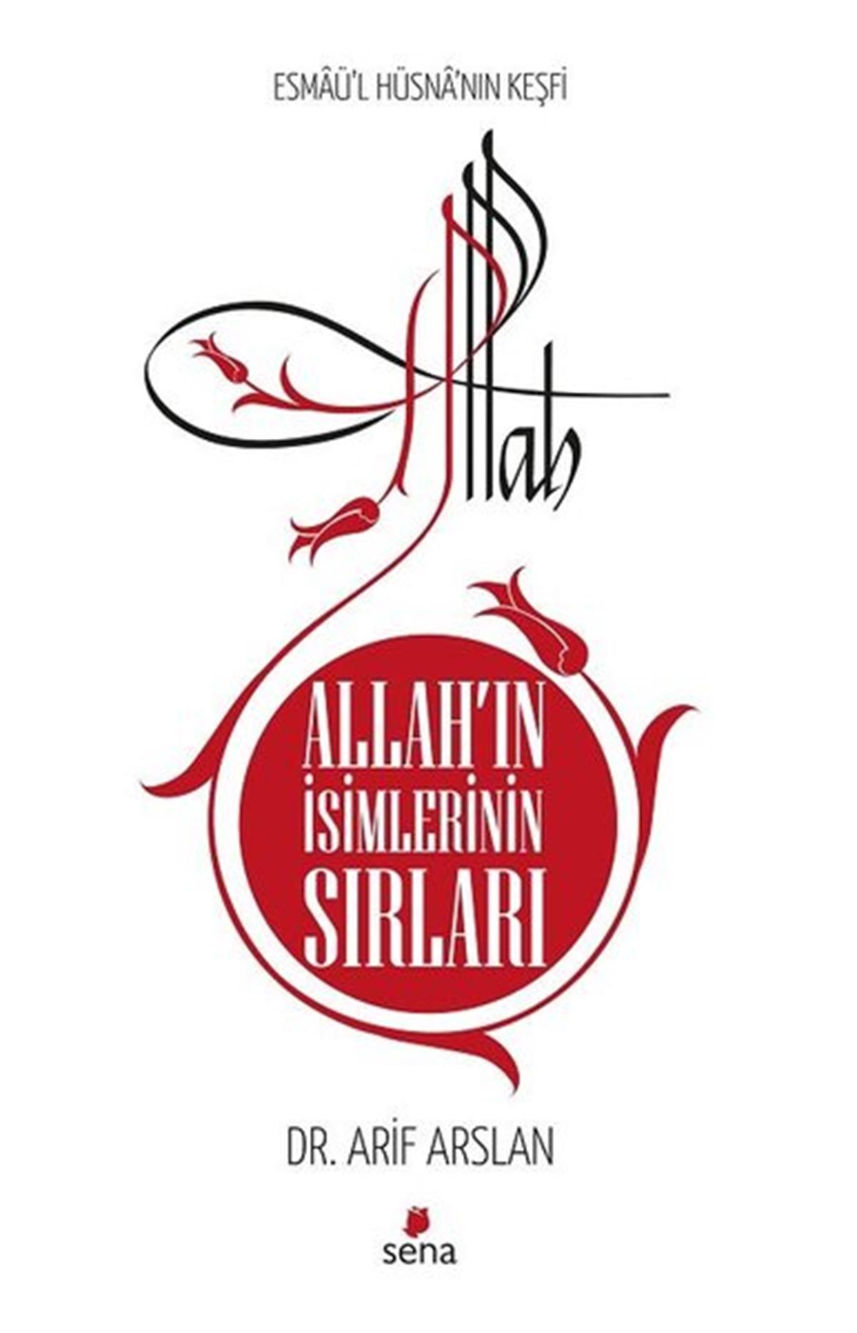 Arif ArslanIslamische BücherAllah'ın İsimlerinin Sırları