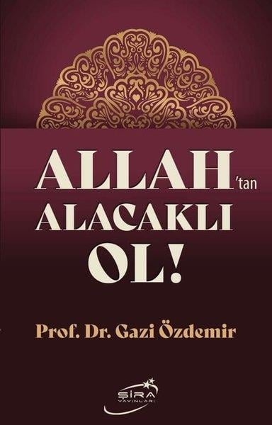 Gazi ÖzdemirIslamische BücherAllah'tan Alacaklı Ol