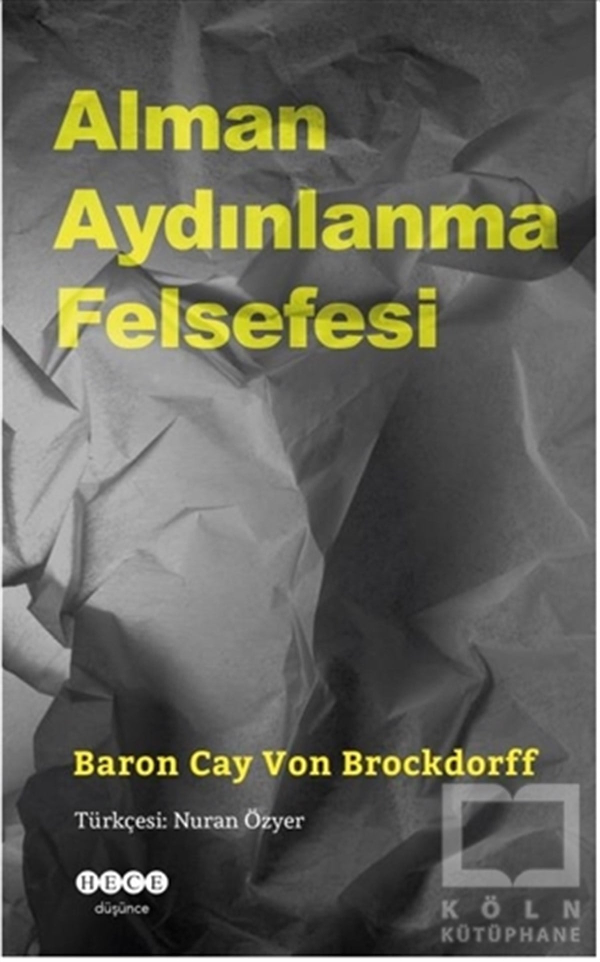 Baron Cay Von BrockdorffDüşünce KitaplarıAlman Aydınlanma Felsefesi