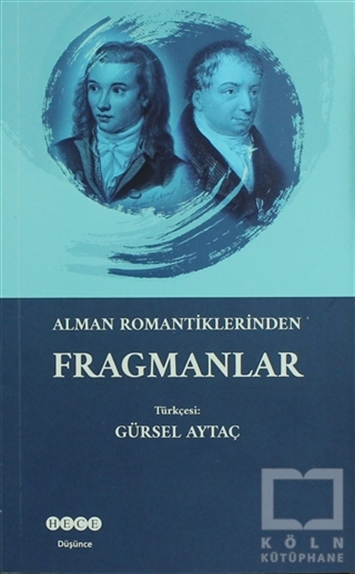 KolektifDüşünceAlman Romantiklerinden Fragmanlar