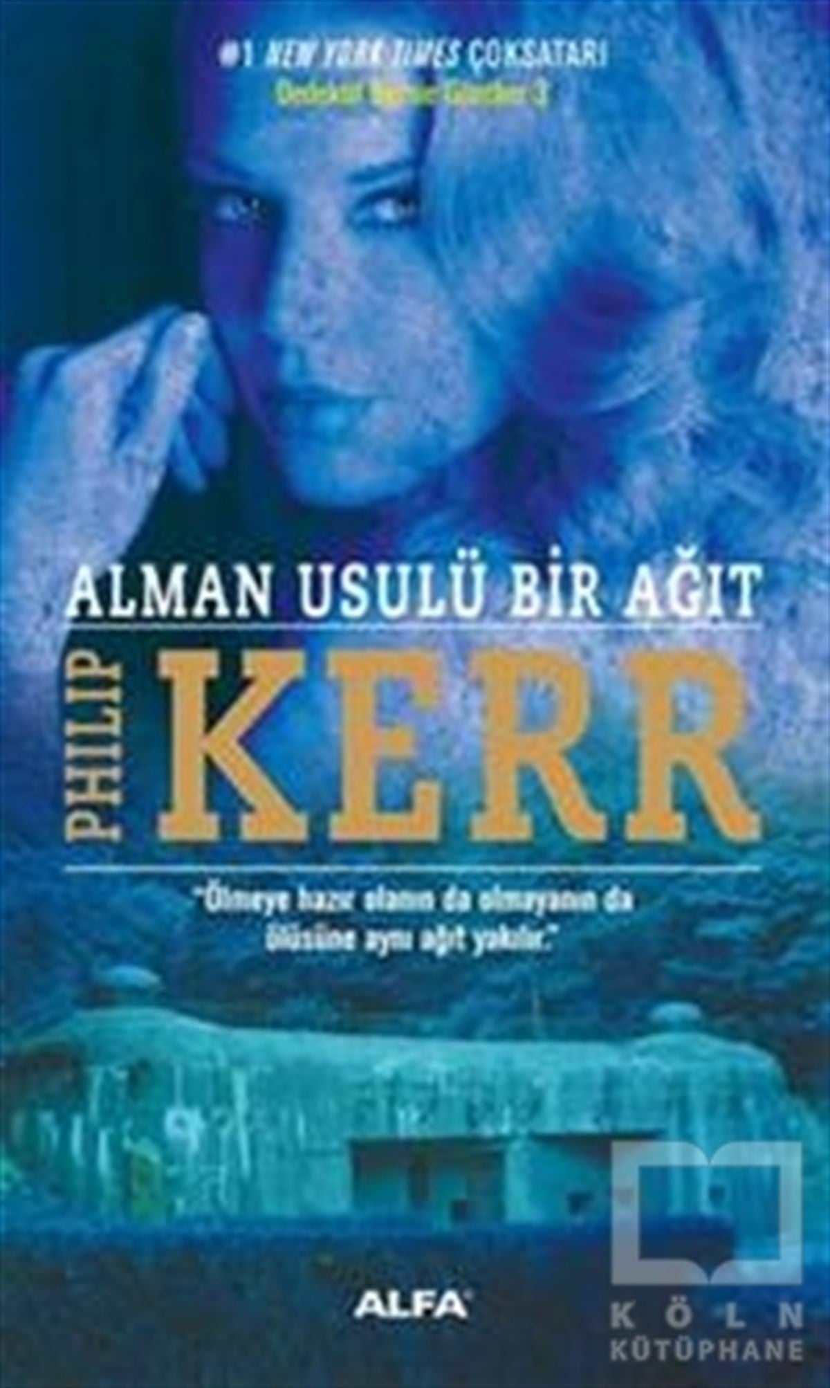 Philip KerrPolisiyeAlman Usulü Bir Ağıt