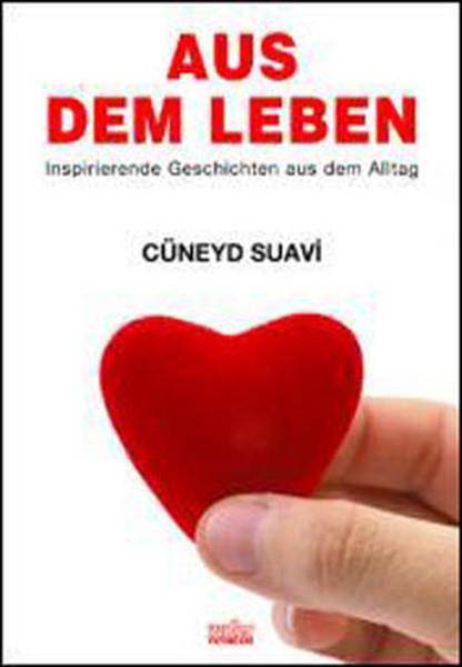 Cüneyd SuaviGeschichten Almanca Hayatın İçinden