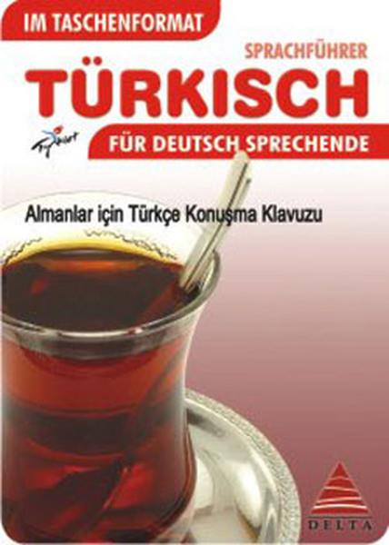 KolektifPhrase Book and LanguageAlmanlar İçin Türkçe Konuşma Klavuzu